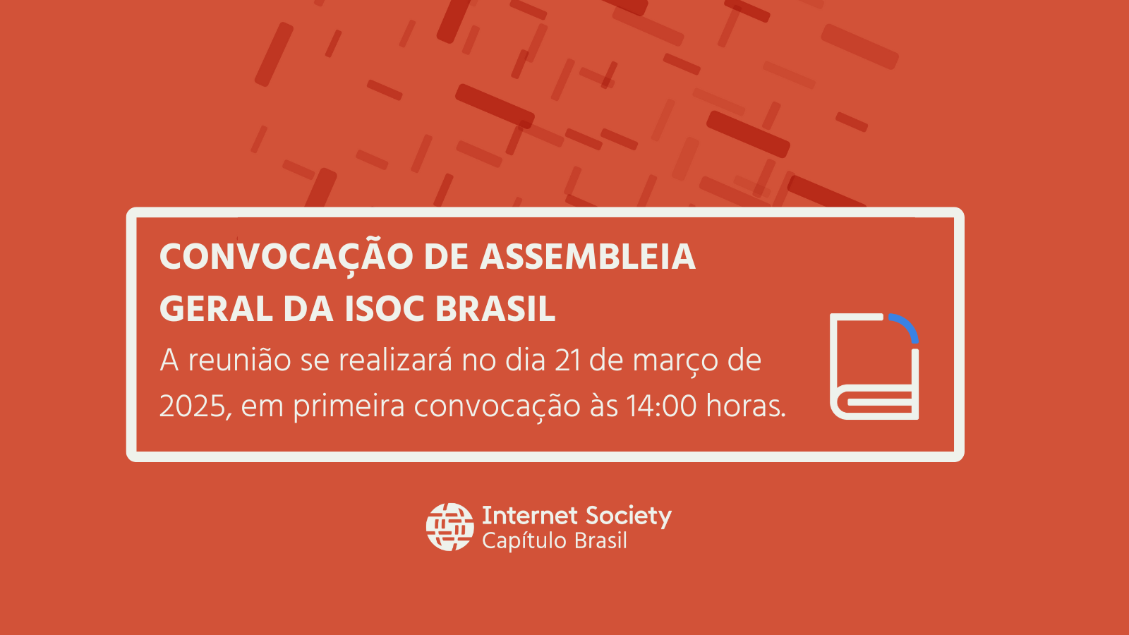 Convocação para Assembleia Geral da ISOC Brasil 2025